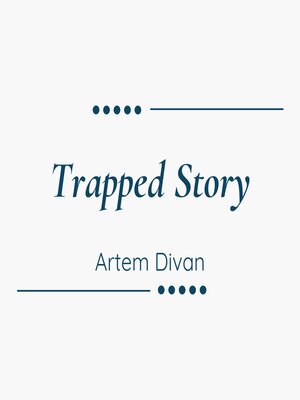 cover image of Trapped Story